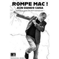 Rompe Mac! (Aún Dando Caña) - Miky Mc Phantom
