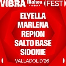 Vibra Mahou Fest - Valladolid