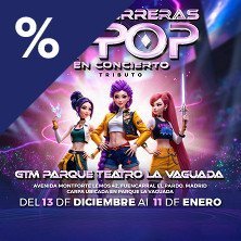 Cartel del evento Las Guerreras K-POP - Tributo Musical - Parque Teatro La Vaguada en teatro GTM Parque Teatro La Vaguada. Musical infantil desde 19.80€