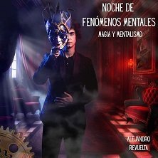 NOCHE DE FENÓMENOS MENTALES - Magia