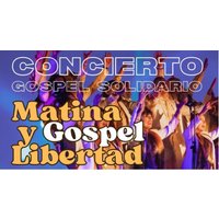 Matina y Gospel Libertad en Mondéjar - Obra de Otros en Iglesia Santa María Magdalena