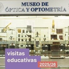 Cartel del evento Museo Optometría - Visita educativa