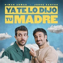 Cartel del evento ¡Ya te lo dijo tu madre! Himar Armas y Jorge Santos en teatro Teatro Infanta Isabel. Comedia desde 11.00€