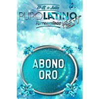 Puro Latino Fest - Abono Oro - Torremolinos