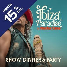 Cartel del evento Ibiza Paradise by Nacho Cano