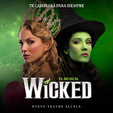 Cartel de Wicked, El Musical - Musical en Nuevo Teatro Alcalá