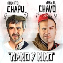 Nano y Nino - Madrid - Teatro Comedia