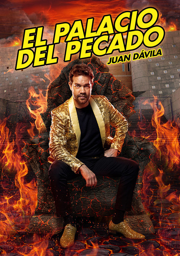 Cartel de Juan Dávila - El Palacio del Pecado - Monólogos en Palacio Vistalegre