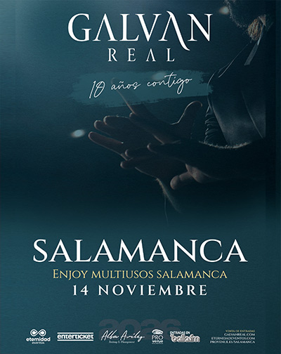 Galván Real - Gira 10 Aniversario - Salamanca