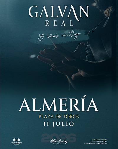 Galván Real - Gira 10 Aniversario - Almería