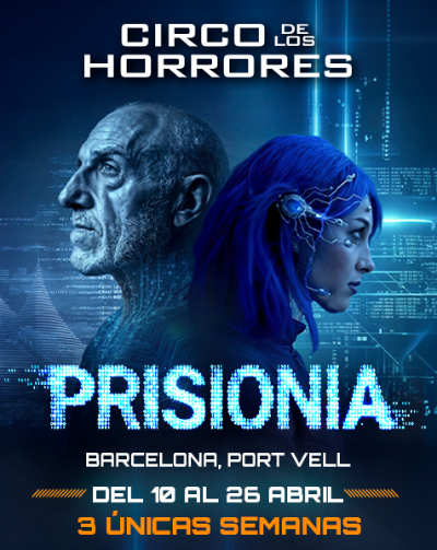 Cartel del evento Circo de los Horrores presenta: PrisionIA - Barcelona