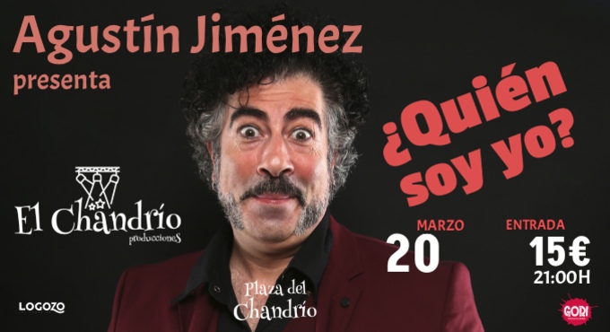 Cartel de ¿Quién Soy Yo? - Agustín Jiménez - Otros en Plaza del Chandrío