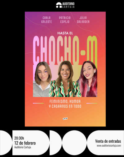 Cartel del evento Hasta el Chocho - M