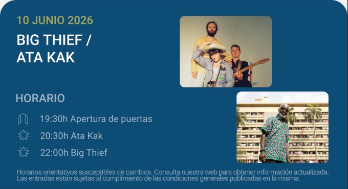 Cartel del evento Big Thief / Ata Kak - Noches del Botánico 2026