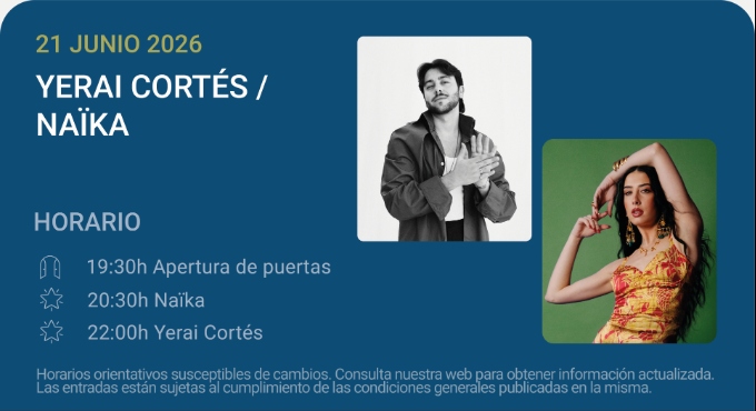 Cartel del evento Yerai Cortés / Naïka - Noches del Botánico 2026