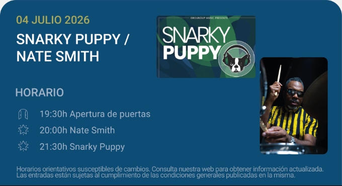 Snarky Puppy / Nate Smith - Noches del Botánico 2026