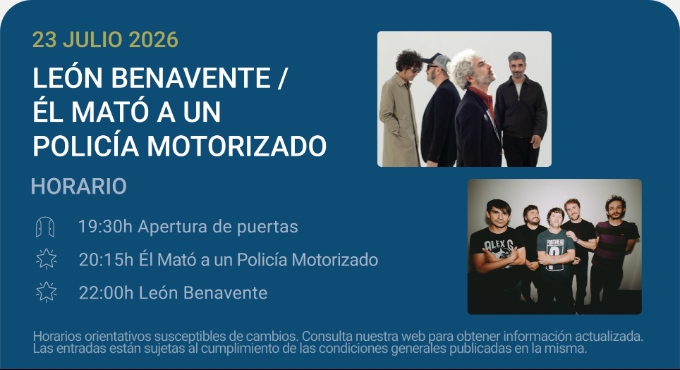 León Benavente / El Mató a un Policía Motorizado - Noches del Botánico 2026