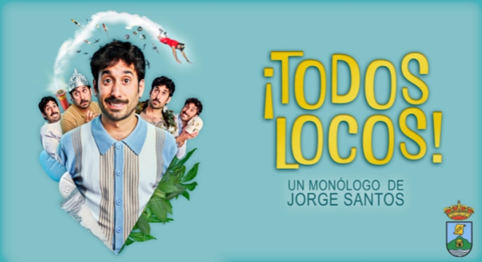 Cartel y póster de ¡Todos locos!, obra de Otros en CENTRO CULTURAL DE PEDREZUELA, Pedrezuela