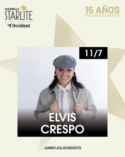 Elvis Crespo - Starlite Occident 2026