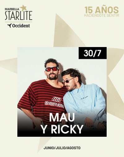 Cartel y póster de Mau & Ricky - Starlite Occident 2026, obra de Otros en Starlite Escenario Sessions, Marbella
