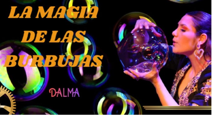 Imagen de Dalma: La Magia de las Burbujas - Otros en Sala Mirari