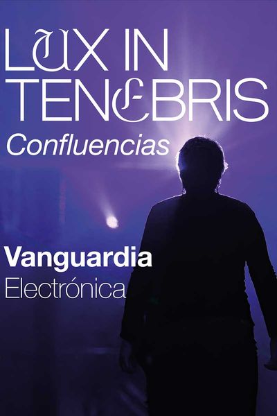 Imagen de Vanguardia Electrónica - Lux In Tenebris - Otros en Monasterio de Uclés