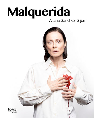 Cartel de La Malquerida - Drama en Soho CaixaBank