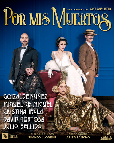 Cartel de Por mis muertos - Comedia en Teatro Lara