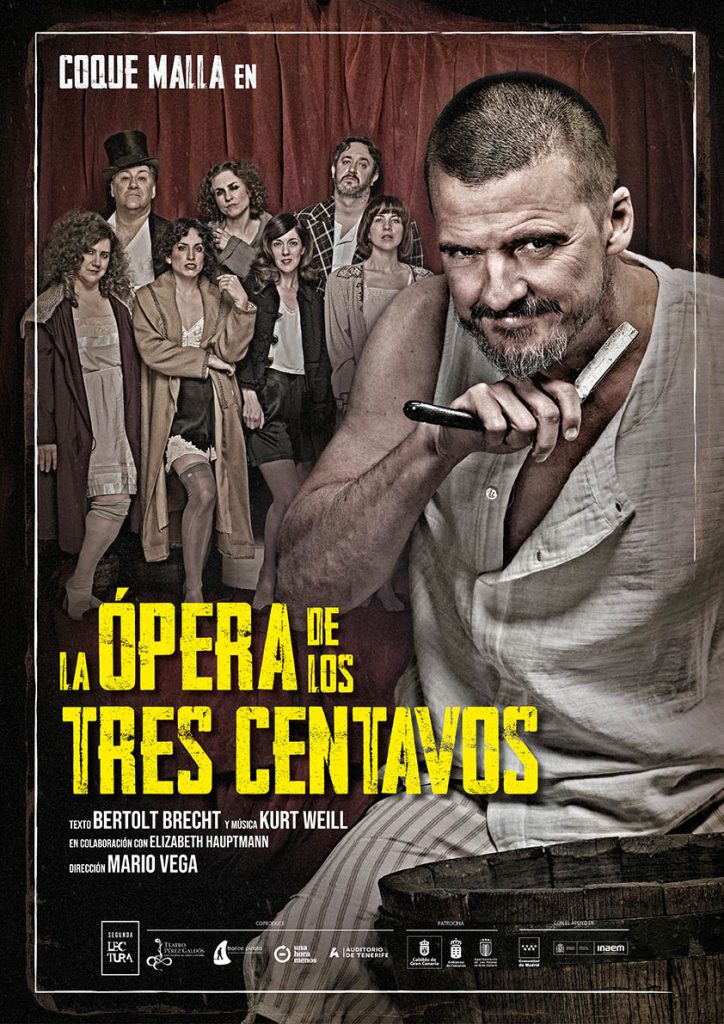 Cartel y póster de La Ópera de los Tres Centavos con Coque Malla, obra de Otros en Teatro Infanta Isabel, Madrid