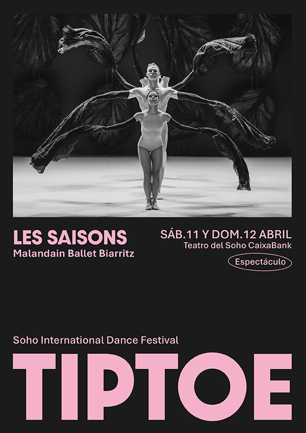 Cartel del evento Les Saisons - TIP TOE Soho Málaga Dance Festival en teatro Soho CaixaBank. Otros desde €