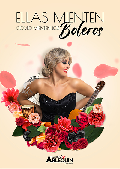 Cartel de Ellas mienten como mienten los boleros - Otros en Teatro Arlequín Gran Vía