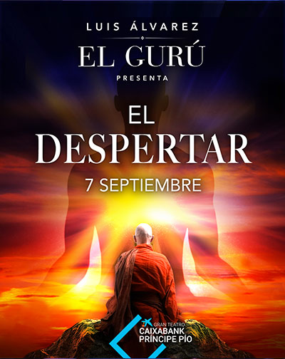 Cartel del evento Luis Álvarez - El Despertar en teatro Gran Teatro Caixabank Principe Pío. Otros desde €