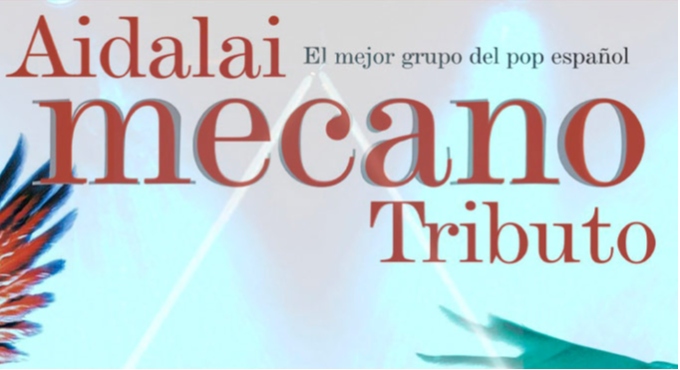 Aidalai Mecano Tributo - Arauzo de Torre