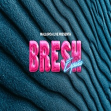 Bresh - SON CASTELLÓ