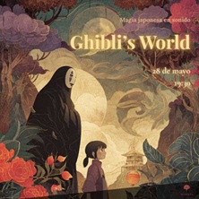 Ghibli's World - Zaragoza