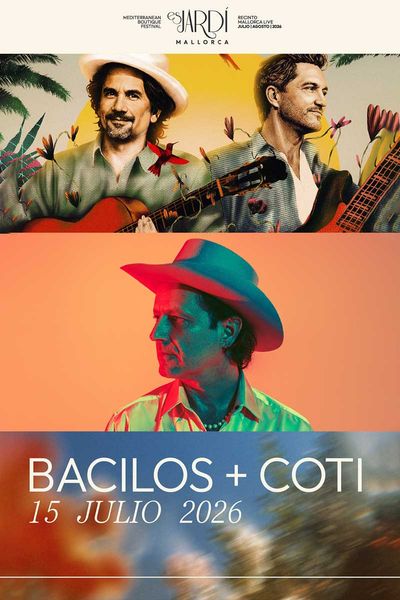 Bacilos + Coti - Es Jardí