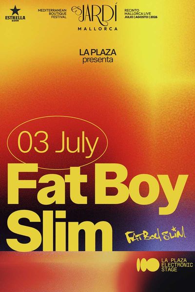 Fatboy Slim - Es Jardí