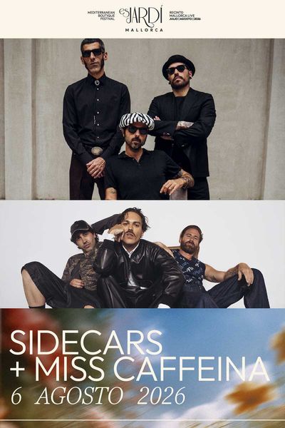 Sidecars + Miss Caffeina - Es Jardi