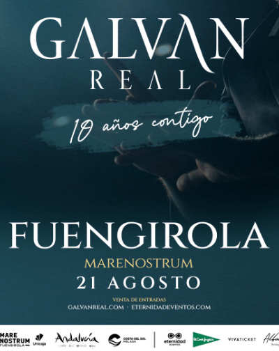Galvan Real - Gira 10º Aniversario
