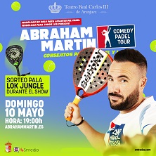 Abraham Martín - Comedy Padel Tour