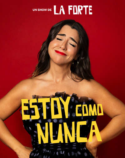 Cartel de Estoy Como Nunca - Otros en Teatro Arlequín Gran Vía