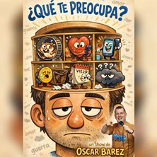 Óscar Bárez - ¿Qué te preocupa?