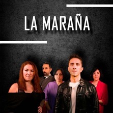 La maraña - Madrid