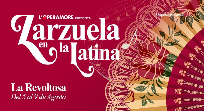 La Revoltosa - Zarzuela en La Latina