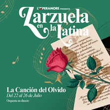 Zarzuela en La Latina: La Canción del Olvido