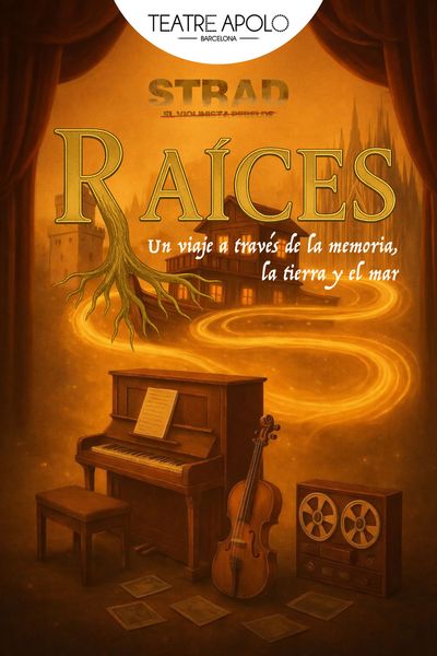 Strad & Cía: Raíces - Barcelona