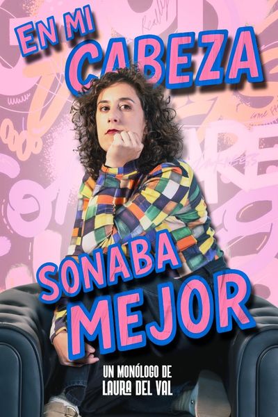 En Mi cabeza Sonaba Mejor - Laura del Val