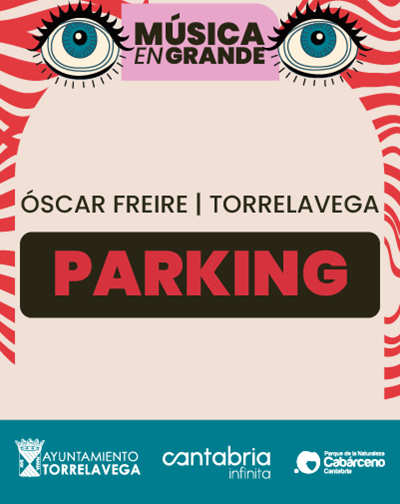 Cartel de Reserva Parking - MÃºsica en Grande 2026 - Otros en Complejo Deportivo Ãscar Freire