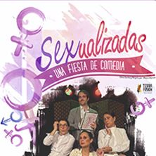 Cartel de Sexualizadas - Comedia en Salto Escénico