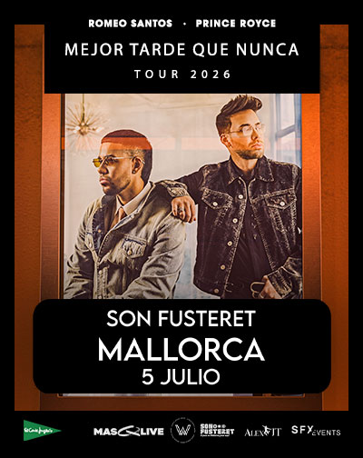 Cartel de Romeo Santos & Prince Royce: Mejor Tarde Que Nunca Tour 2026 - Palma de Mallorca - Otros en Son Fusteret